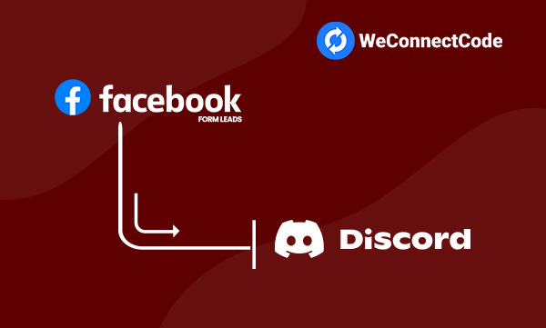 WCC - Facebook Lead Forms to Discord
